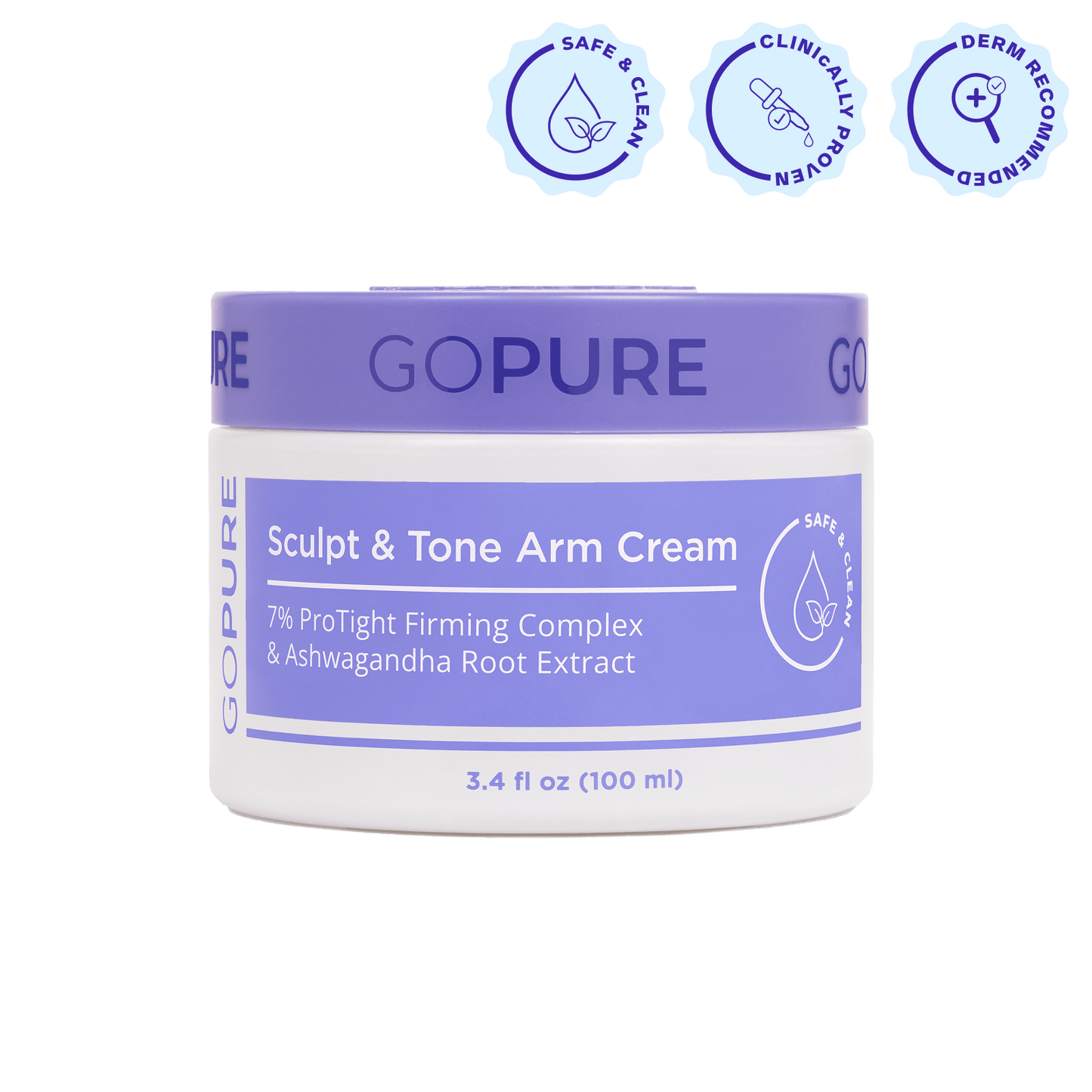 “GoPure Sculpt & Tone Arm Cream jar with a lavender lid and blue label that reads ‘7% ProTight Firming Complex & Ashwagandha Root Extract,’ 3.4 fl oz (100 ml). Above the jar are three round icons labeled ‘Safe & Clean,’ ‘Clinically Proven,’ and ‘Derm Recommended.’